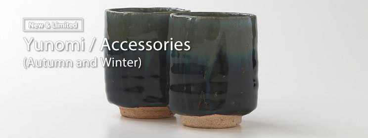 Yunomi / Accessories